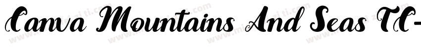 Canva Mountains And Seas TC字体转换